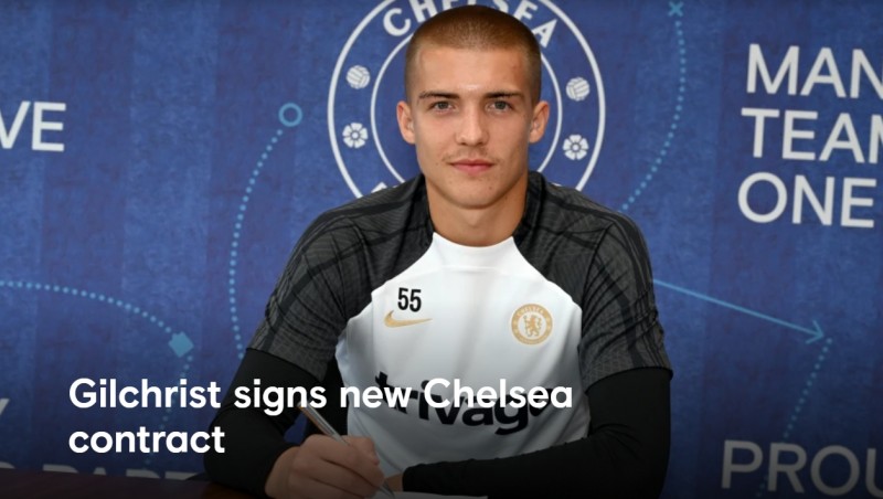 【万博足球】官方:切尔西续约U21队长吉尔克里斯特,新合同至2025年+续约条款