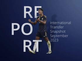 【万博足球】FIFA:2023冬夏窗转会费73.6亿美元达历史新高,英格兰19.8亿居首